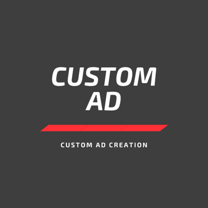 Custom Advertisement Creation